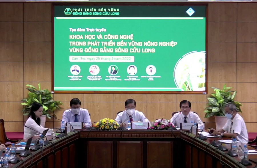 Tọa đàm trực tuyến: “Khoa học và Công nghệ trong phát triển bền vững nông nghiệp vùng Đồng bằng sông Cửu Long”
