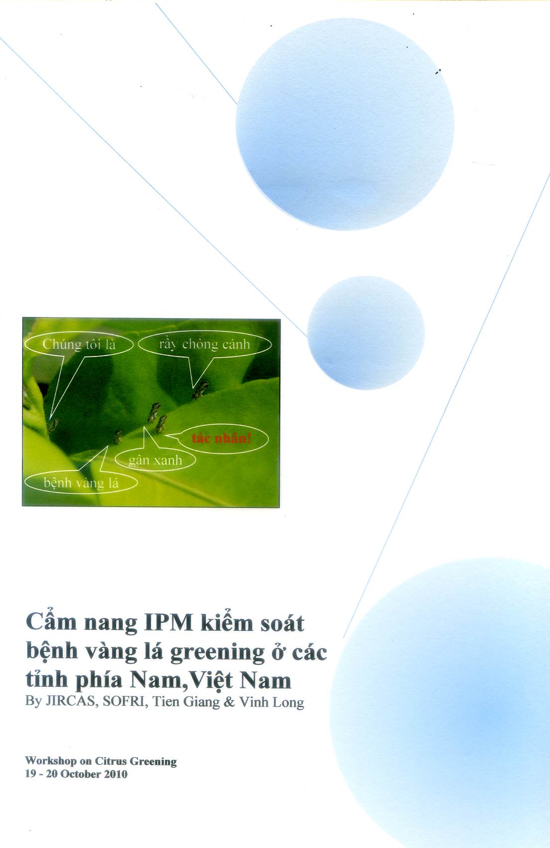 Cẩm nang IPM kiểm soát bệnh vàng lá Greening ở các tỉnh phía Nam Việt Nam